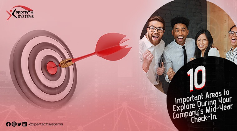 10 Important Areas to Explore During Your Company’s Mid-Year Check-In